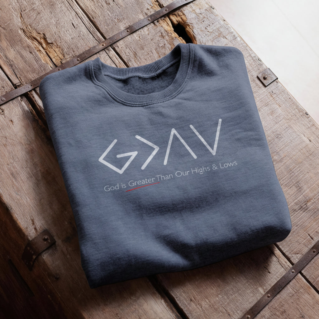 God Is Greater Sweatshirt